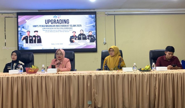 Upgrading dan Rapat Kerja HMPS Pengembangan Masyarakat Islam 2025 Fakultas Dakwah dan Komunikasi UIN Raden Fatah Palembang
